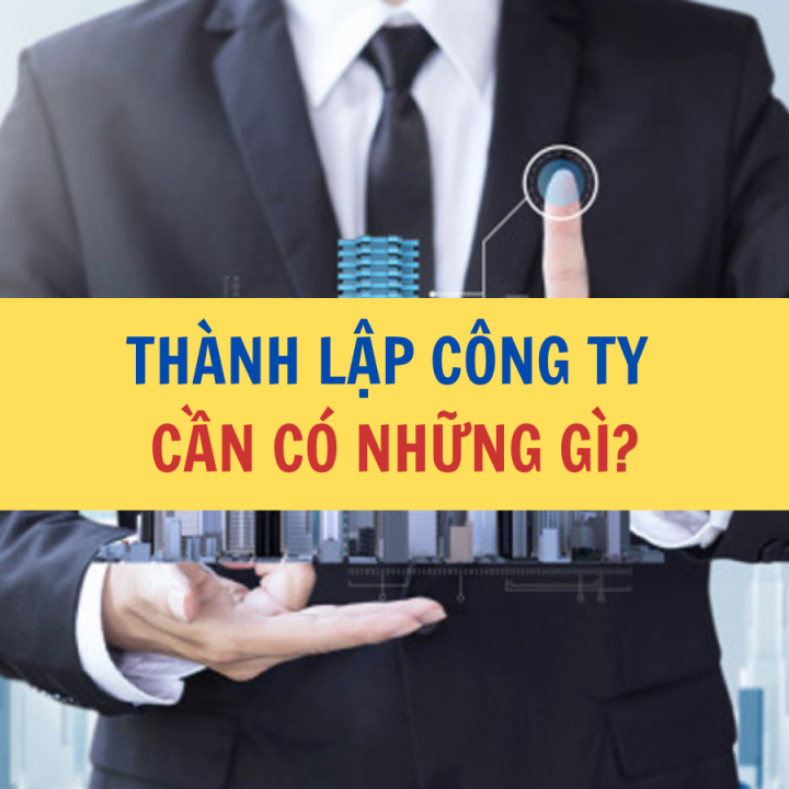 Thành lập công ty cần chuẩn bị hồ sơ gì? - Công ty Luật Thuận Đức